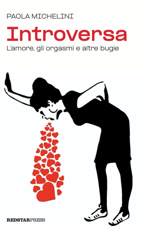 Introversa. L'amore, gli orgasmi e altre bugie
