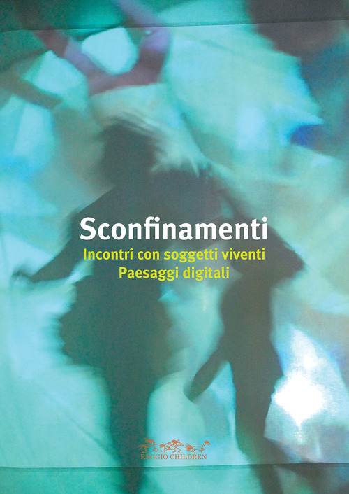 Sconfinamenti. Incontri con soggetti viventi. Paesaggi digitali