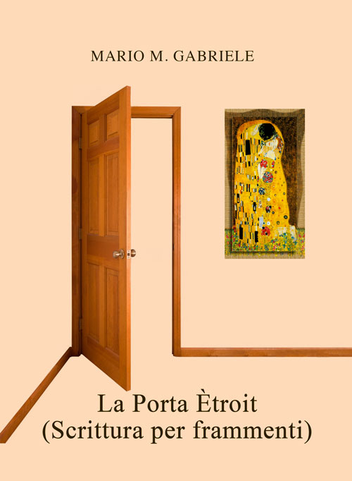 La porta &eacute;troit (scrittura per frammenti)