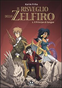 Il principe di sangue. Il risveglio dello Zelfiro