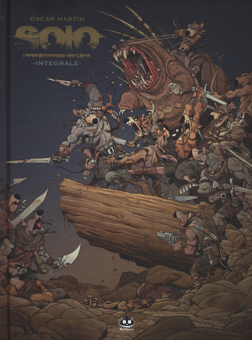 Solo. I sopravvissuti del caos. Integrale