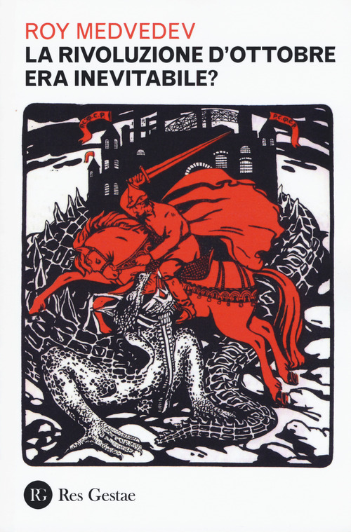La rivoluzione d'ottobre era ineluttabile?