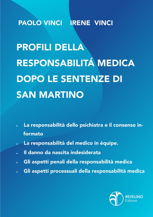 Profili della responsabilit&agrave; medica dopo le sentenze di San Martino