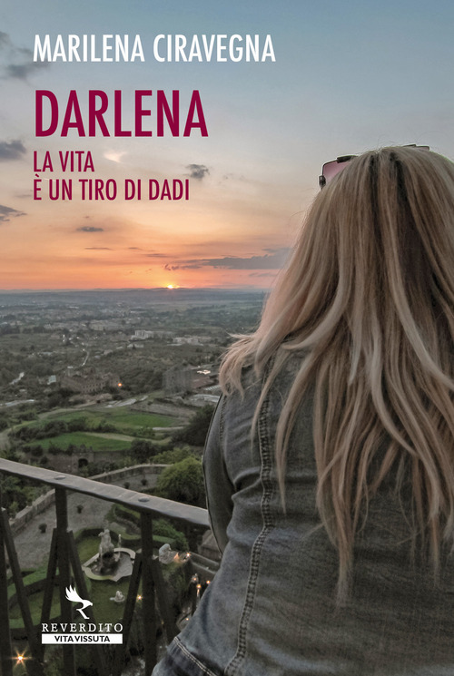 Darlena, la vita &egrave; un tiro di dadi