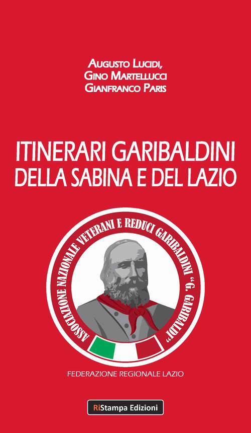 Itinerari garibaldini della Sabina e del Lazio