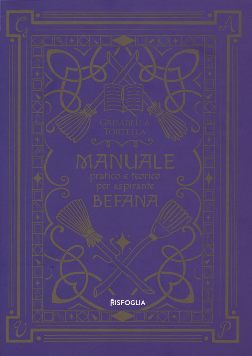 Manuale pratico e teorico per aspirante befana