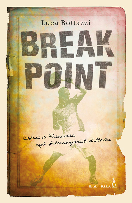 Break point. Colori di primavera agli Internazionali d'Italia