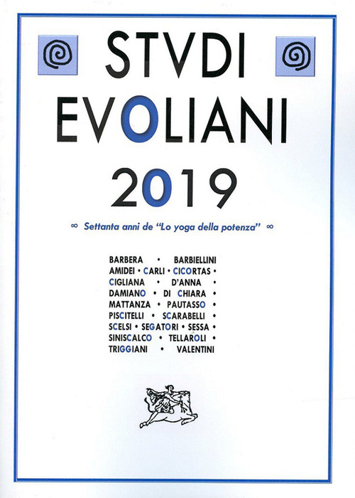Studi evoliani 2019. Settanta anni de &laquo;Lo yoga della potenza&raquo;