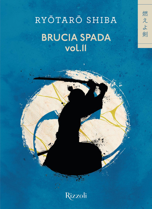 Brucia spada!