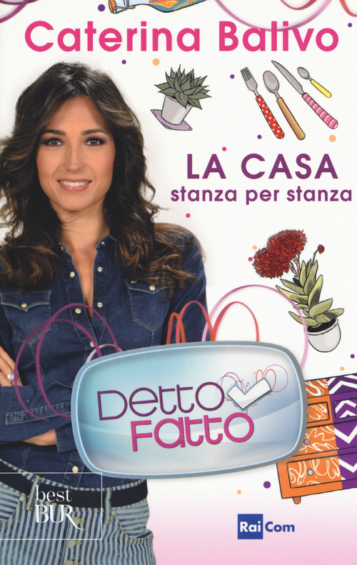 Detto fatto. La casa stanza per stanza