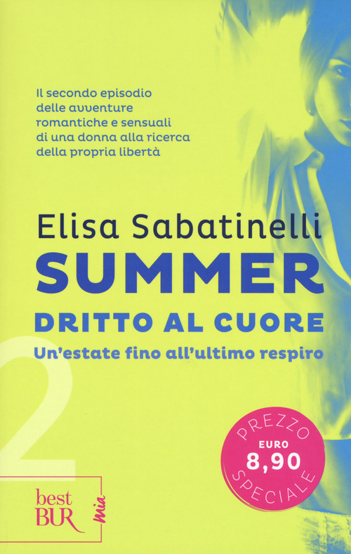 Dritto al cuore. Summer
