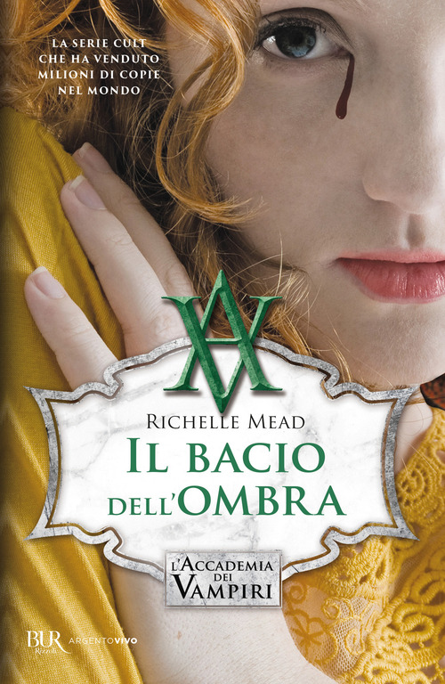 Il bacio dell'ombra. L'accademia dei vampiri