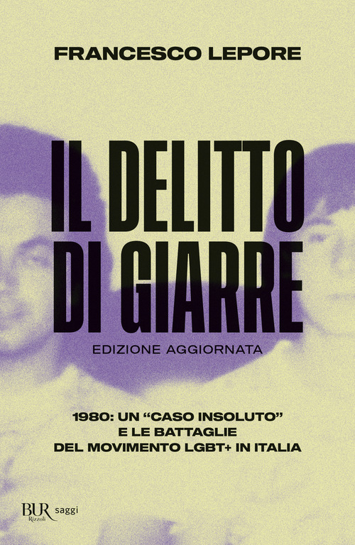 Il delitto di Giarre. 1980: un &laquo;caso insoluto&raquo; e le battaglie del movimento LGBT+ in Italia