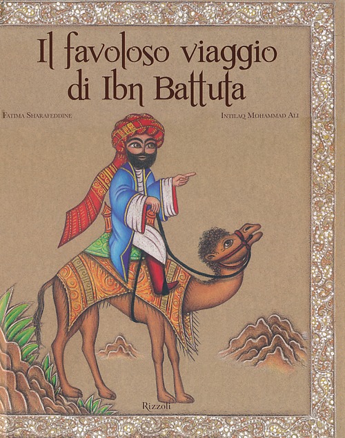 Il favoloso viaggio di Ibn Battuta