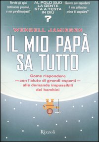 Il mio papà sa tutto
