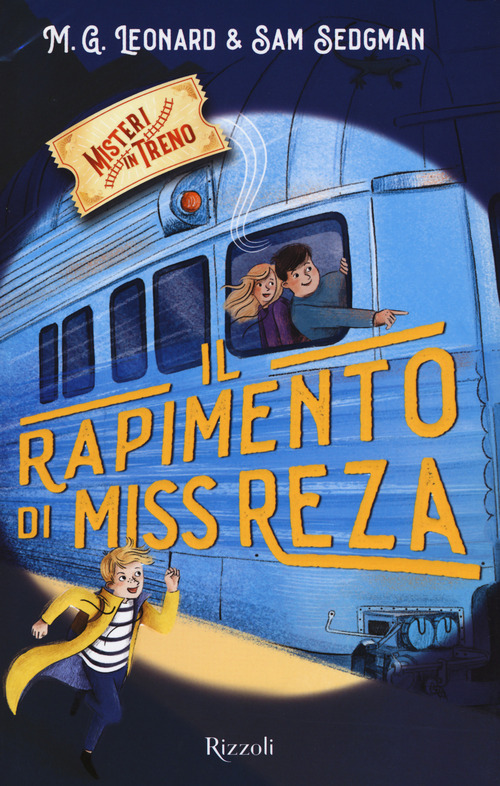 Il rapimento di Miss Reza. Misteri in treno