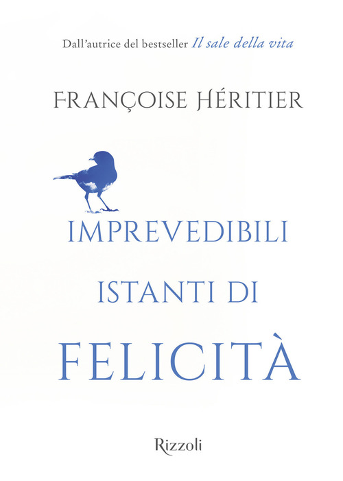 Imprevedibili istanti di felicità