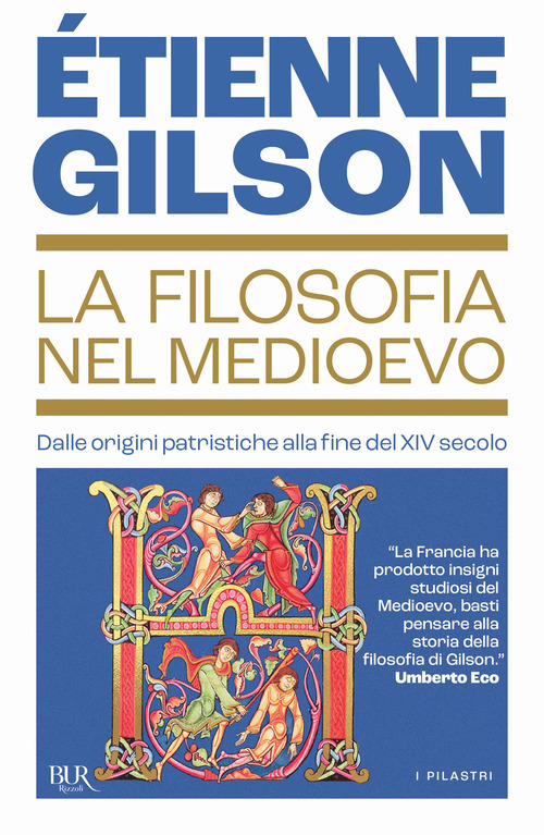 La filosofia nel Medioevo. Dalle origini patristiche alla fine del XIV secolo