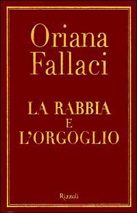 La rabbia e l'orgoglio. Con CD Audio