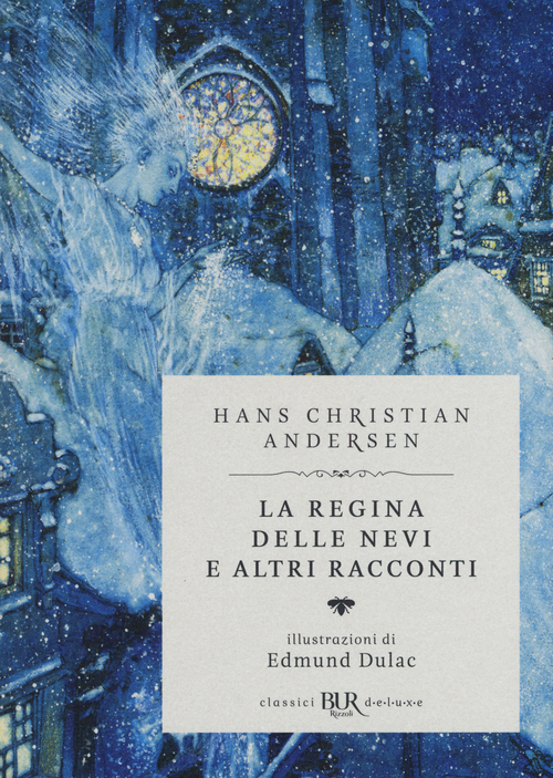 La regina delle nevi e altri racconti