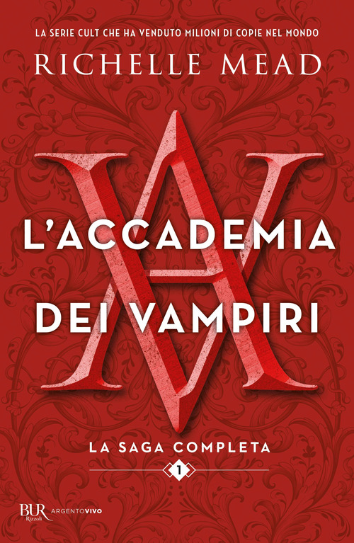 L'accademia dei vampiri. La saga completa