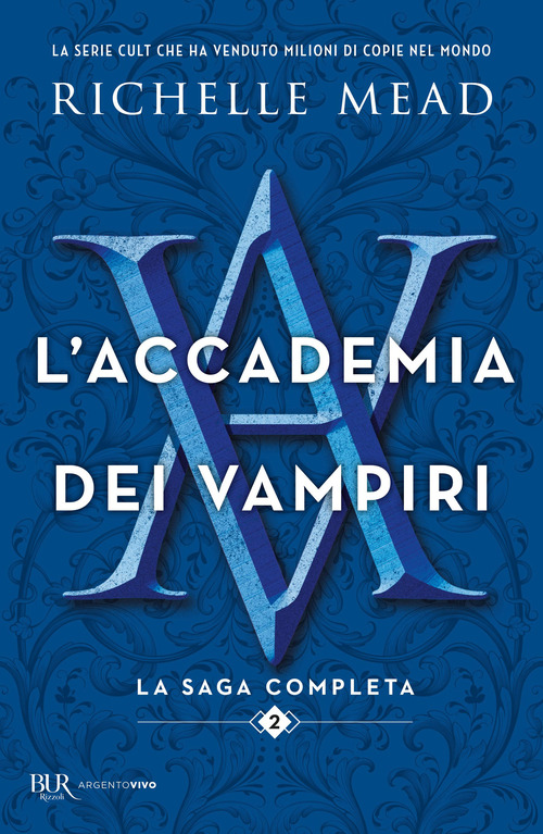 L'accademia dei vampiri. La saga completa