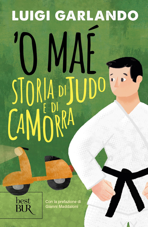 'O ma&eacute;. Storia di judo e di camorra