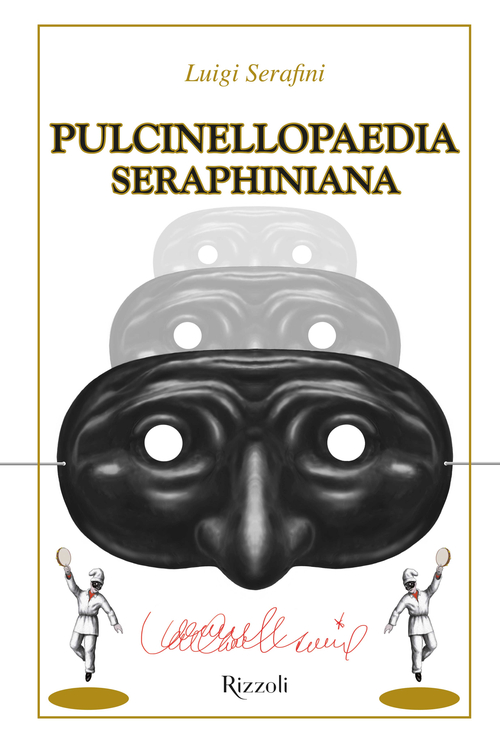 Pulcinellopaedia Seraphiniana