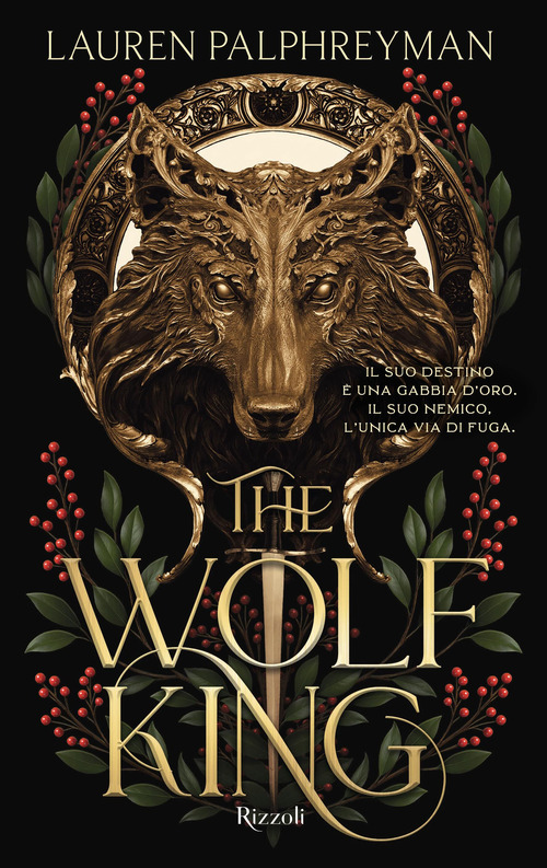 The wolf king. Ediz. italiana
