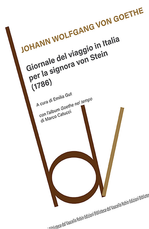 Giornale del viaggio in Italia per la signora von Stein (1786)