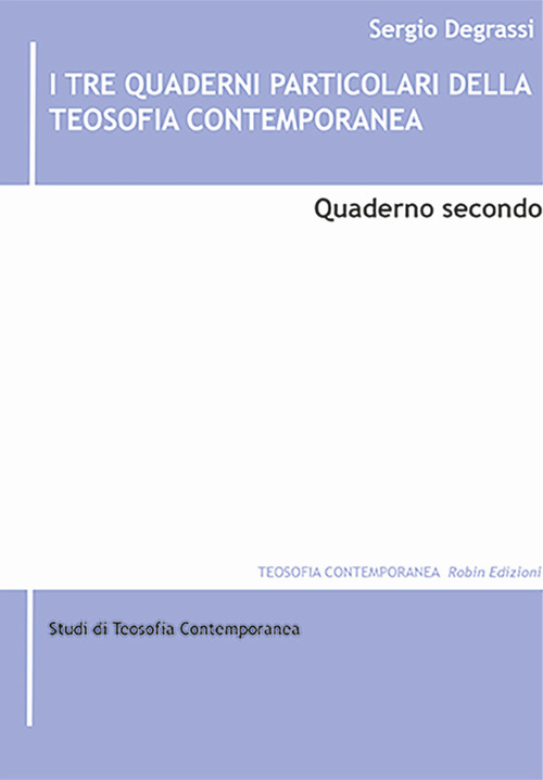 I tre quaderni particolari della teosofia contemporanea