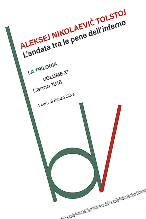 L'anno 1918. L'andata tra le pene dell'inferno