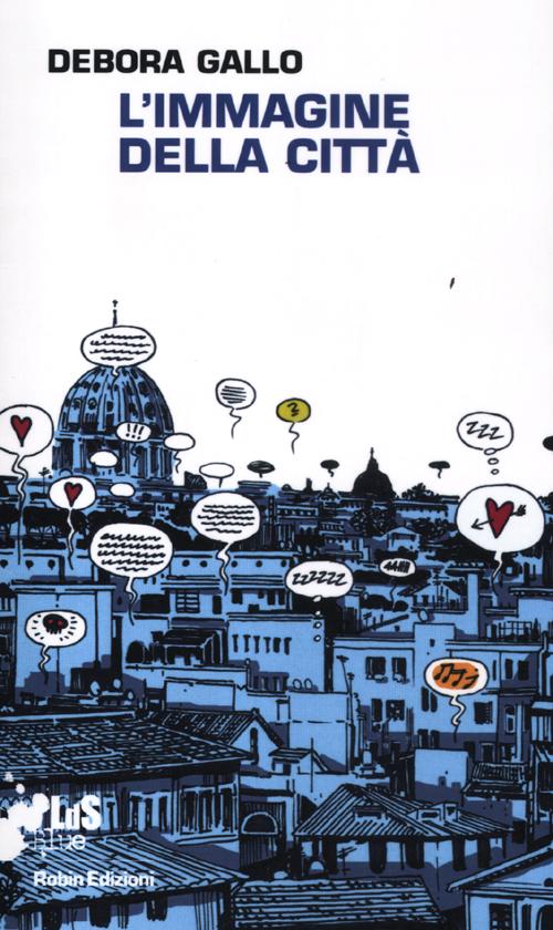 L'immagine della citt&agrave;