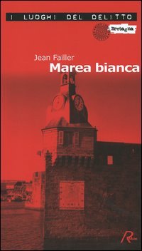 Marea bianca. Le inchieste di Mary Lester