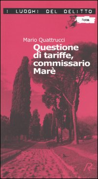 Questione di tariffe, commissario Mar&egrave;