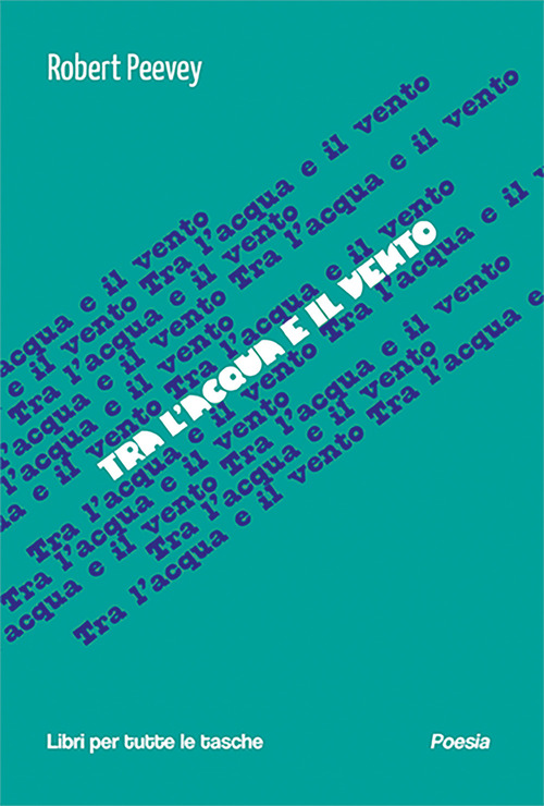 Tra l'acqua e il vento