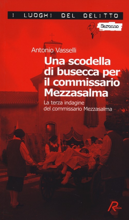 Una scodella di busecca per il commissario Mezzasalma. Le indagini del commissario Mezzasalma
