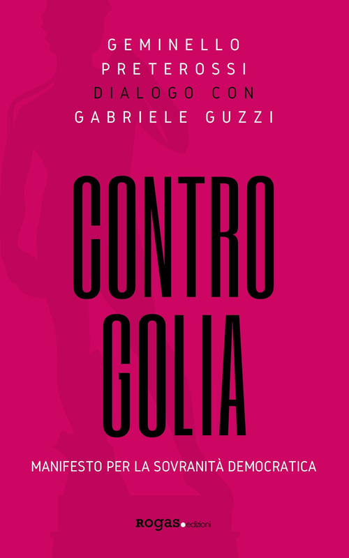 Contro Golia. Manifesto per la sovranità democratica