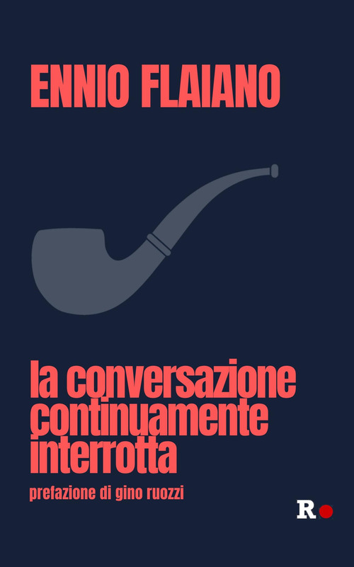 La conversazione continuamente interrotta
