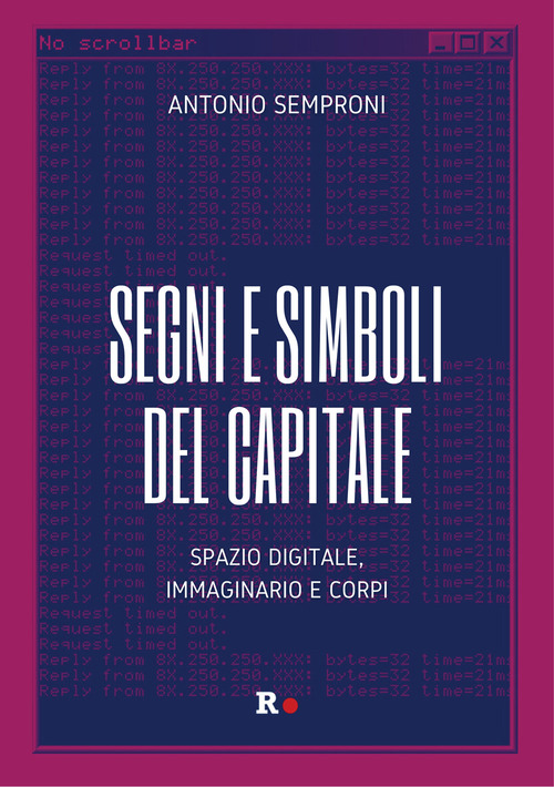 Segni e simboli del capitale. Spazio digitale, immaginario e corpi