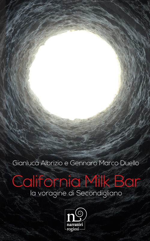 California Milk Bar. La voragine di Secondigliano