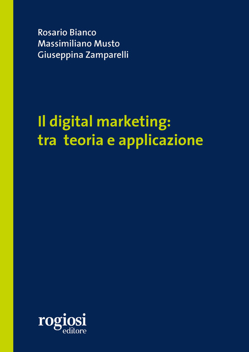 Il digital marketing: tra teoria e applicazione