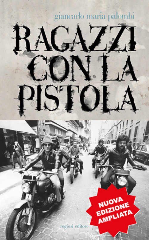 Ragazzi con la pistola