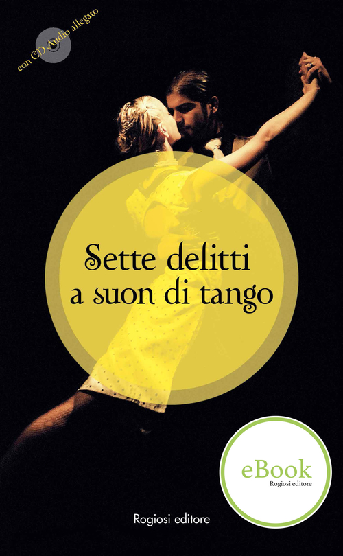 Sette delitti a suon di tango