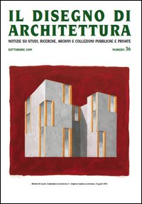 Il disegno di architettura. Notizie su studi, ricerche, archivi e collezioni pubbliche e private