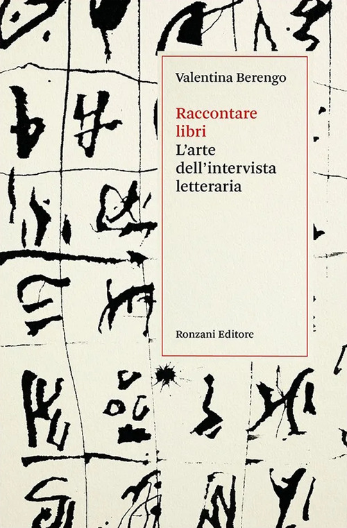 Raccontare libri. L'arte dell'intervista letteraria