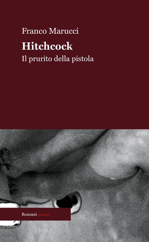 Hitchcock. Il prurito della pistola