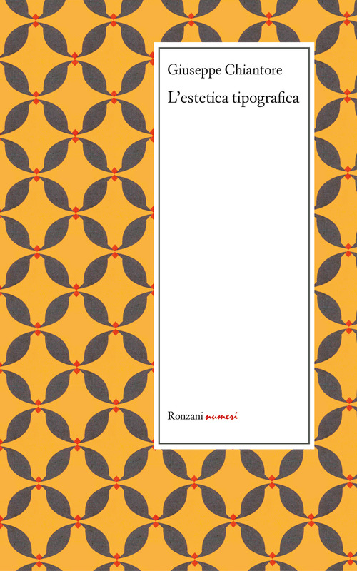 L'estetica tipografica e altri scritti sulla tipografia (1871-1879)
