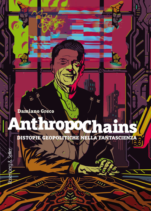 Anthropochains. Distopie geopolitiche nella fantascienza