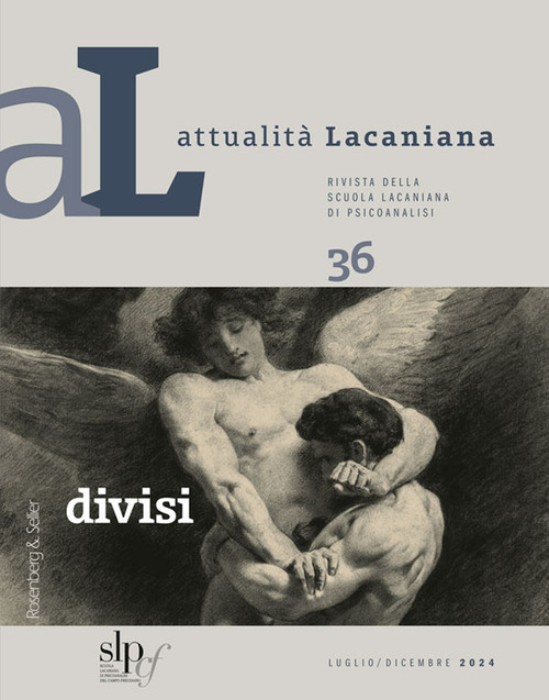 Attualità lacaniana. Rivista della Scuola Lacaniana di Psicoanalisi